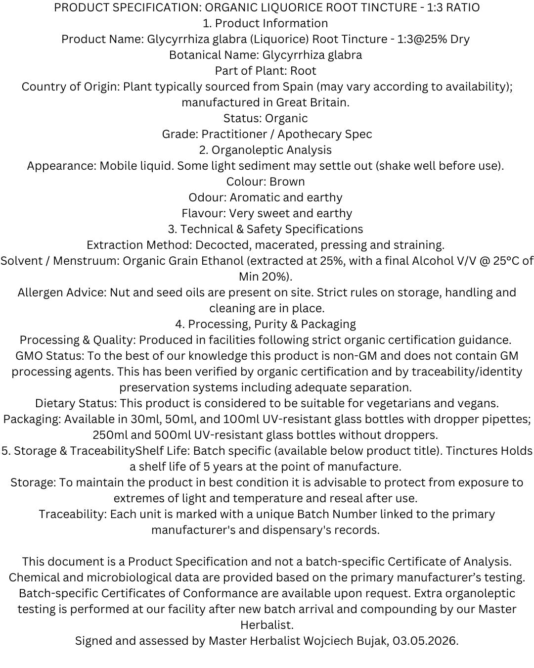 Organic Liquorice Root Tincture (Glycyrrhiza glabra) official product specification sheet. This document details the practitioner-grade 1:3 extraction ratio, sustainable Spanish organic sourcing, and rigorous purity standards maintained by Botanical Remedies